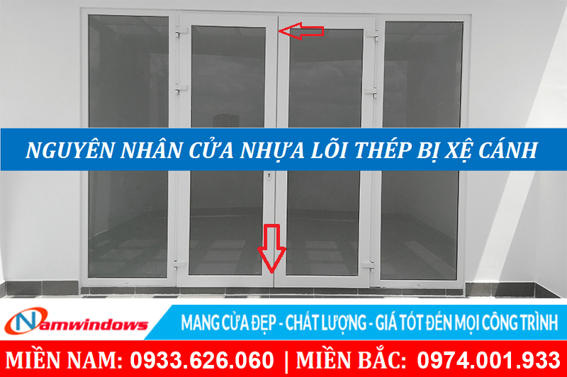 Tại Sao Cửa Nhựa Lõi Thép Hay Bị Xệ Cánh Và Biện Pháp Khắc Phục