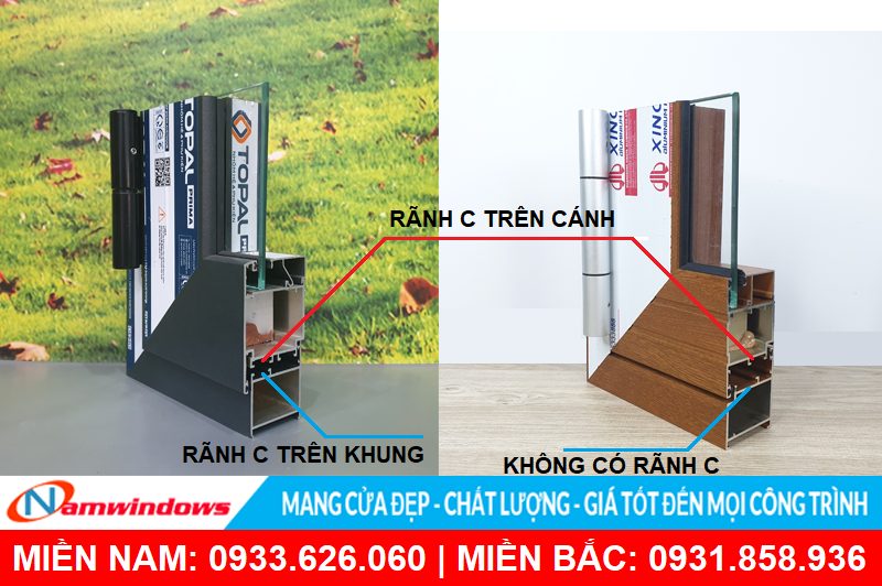 Sự khác nhau giữa nhôm Rãnh C và Xingfa không có rãnh C