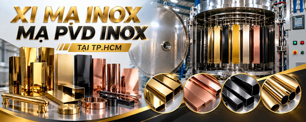 Xi Mạ Inox – Mạ PVD Inox Tại TP.HCM
